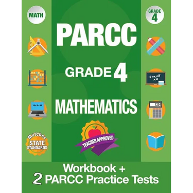 Parcc Grade 4 Mathematics: Workbook and 2 Parcc Practice Tests, Parcc Test Prep Grade 4 Common Core, Grade 4 Mathematic Parcc, Grade 4 Math Workb