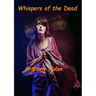 Whispers of the Dead