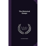 The Historical Essays