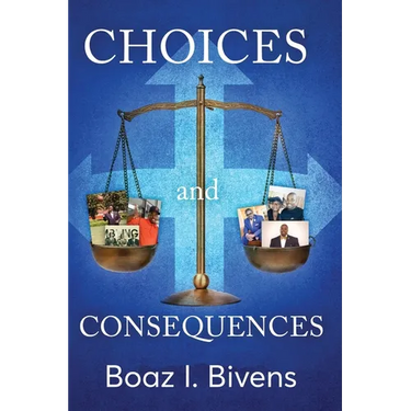 Choices and Consequences