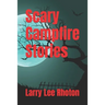 Scary Campfire Stories