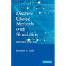Discrete Choice Methods with Simulation