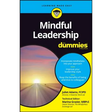 Mindful Leadership for Dummies