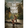 The Early Years (Sasquatch Senior Community: Book 3)