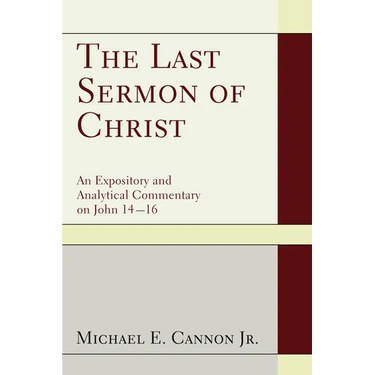 The Last Sermon of Christ