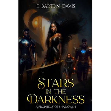 Stars in the Darkness: A Prophecy of Shadows I
