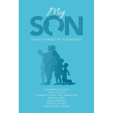 My Son: "Don't Forget My Teachings"