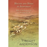 Hound and Horn in Jedforest - Being Some Experiences of a Scottish M.F.H.