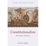 Constitutionalism: Past, Present, and Future