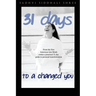 31 Day Challenge to a Changed You