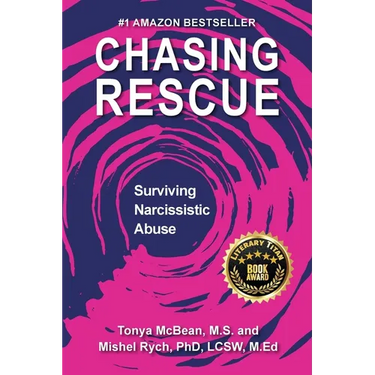 Chasing Rescue: Surviving Narcissistic Abuse