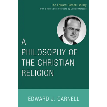 A Philosophy of the Christian Religion