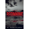 The Beginning