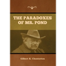 The Paradoxes of Mr. Pond