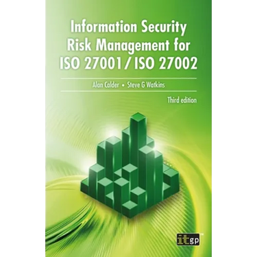Information Security Risk Management for ISO 27001 / ISO 27002