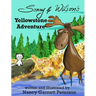 Sonny and Wilson's Yellowstone Adventure