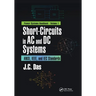 Short-Circuits in AC and DC Systems: ANSI, IEEE, and IEC Standards