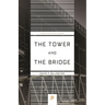 The Tower and the Bridge: The New Art of Structural Engineering