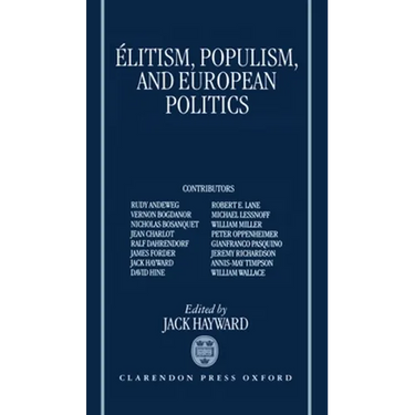 Elitism, Populism, and European Politics