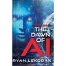 The Dawn of AI