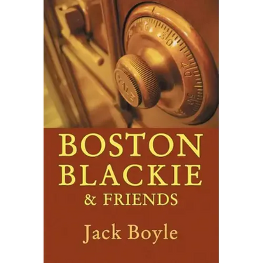 Boston Blackie & Friends