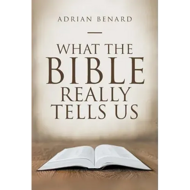 What the Bible Really Tells Us
