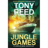 Jungle Games: A Fast-paced Action-Adventure Thriller