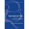 The Ethics of Time: A Phenomenology and Hermeneutics of Change