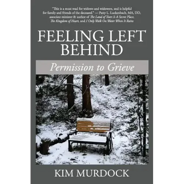 Feeling Left Behind: Permission to Grieve