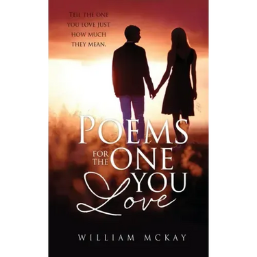 Poems for the one you love: Tell the one you love just how much they mean.