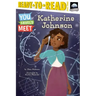Katherine Johnson: Ready-To-Read Level 3