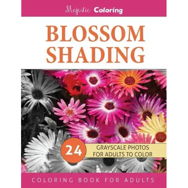 Blossom Shading: Grayscale Photo Coloring Book for Grown Ups