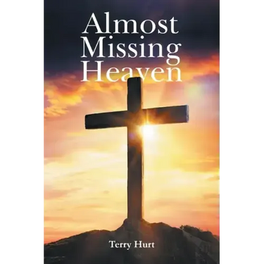 Almost Missing Heaven