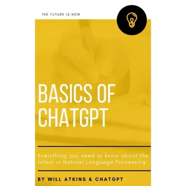 Basics of ChatGPT: Everything you need to know about the latest in Natural Language Processing