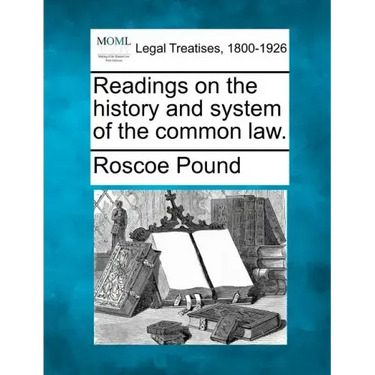 Readings on the history and system of the common law.