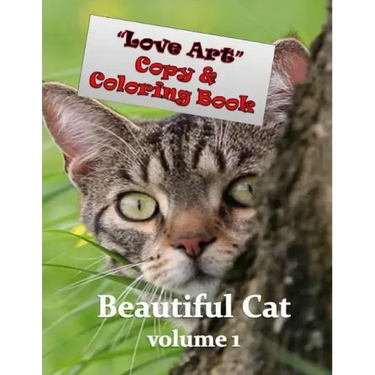 Love Art Copy & Coloring Book: Beautiful Cat