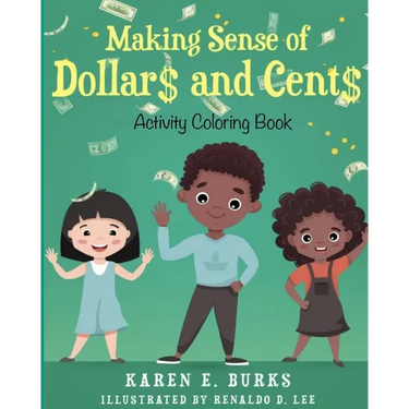 Making Sense of Dollar$ and Cent$