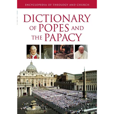 Dictionary of Popes and the Papacy