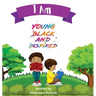 I Am Young Black and Inspired