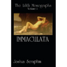 The Lilith Monographs: Volume 1: Immaculata