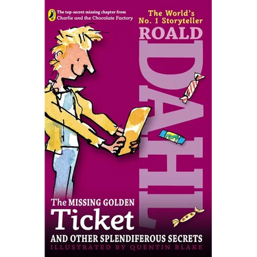 The Missing Golden Ticket and Other Splendiferous Secrets