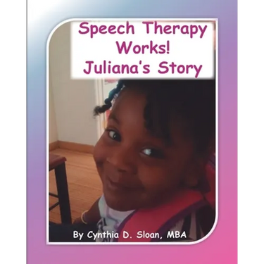 Speech Therapy Works!: Juliana's Story