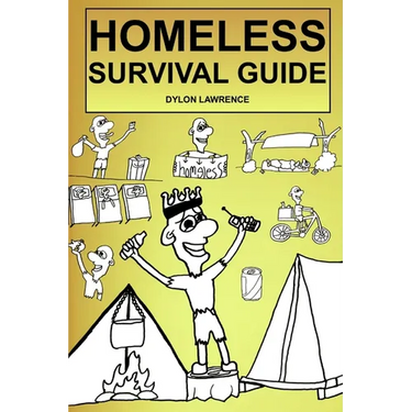 Homeless Survival Guide