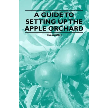 A Guide to Setting up the Apple Orchard
