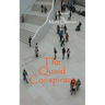 The Quaid Conspiracy