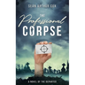 The Professional Corpse