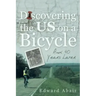 Discovering the US on a Bicycle: And 40 Years Later