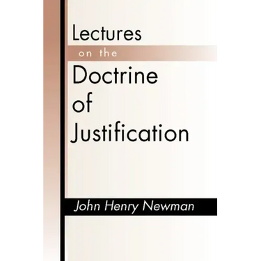 Lectures on the Doctrine of Justification: Third Edition