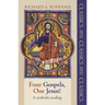 Four Gospels, One Jesus?: A Symbolic Reading