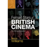 Female Stars of British Cinema: The Women in Question